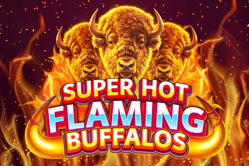 Super Hot Flaming Buffalos - BRRBET