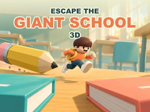 Escape the Giant School 3D - BRRBET