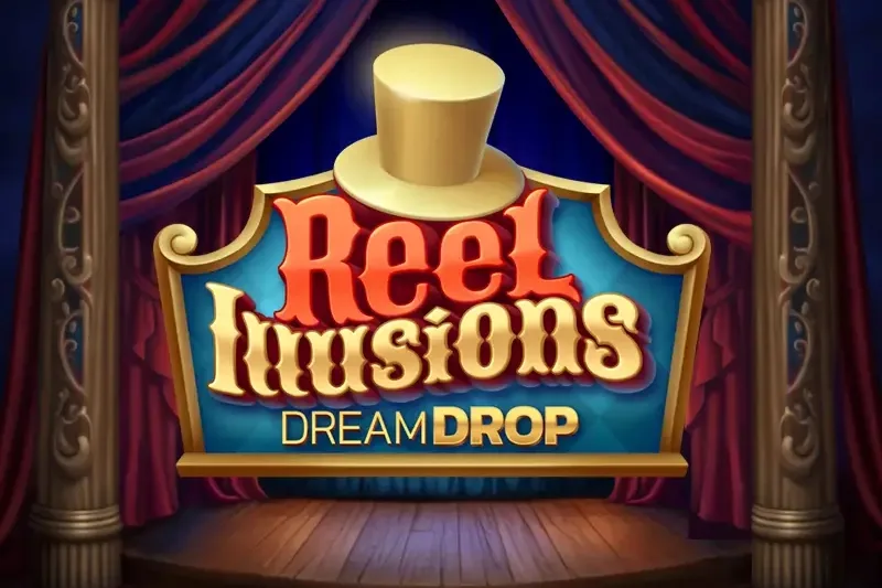 Reel Illusions Dream Drop - BRRBET