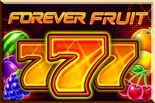 Forever Fruit - BRRBET